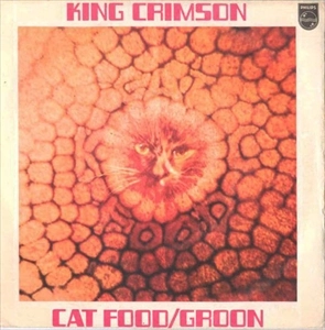 KING CRIMSON / キング・クリムゾン / CAT FOOD/GROON