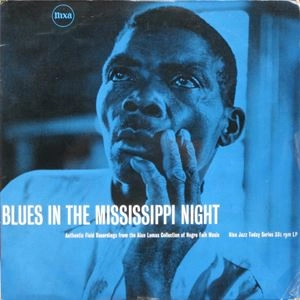 ALAN LOMAX / アラン・ロマックス / BLUES IN THE MISSISSIPPI NIGHT