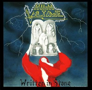HIGH VOLTAGE (METAL) / WRITTEN IN STONE