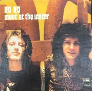 RO RO / ロ・ロ / MEET AT THE WATER