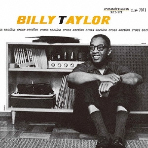BILLY TAYLOR / ビリー・テイラー / クロス・セクション / CROSS - SECTION