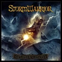 STORMWARRIOR / ストームウォリアー / サンダー・アンド・スティール / THUNDER & STEEL