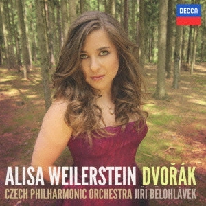 ALISA WEILERSTEIN / アリサ・ワイラースタイン / ドヴォルザーク:チェロ協奏曲/私にかまわないで/家路/母の教え給いし歌/森の静けさ/スラヴ舞曲第8番 他