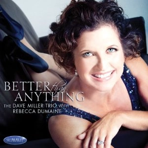 DAVE MILLER / デイブ・ミラー / BETTER THAN ANYTHING