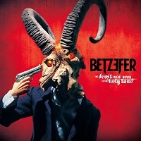 BETZEFER / DEVIL WENT DOWN TO THE HOLY LAND