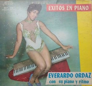 EVERARDO ORDAZ / EXITOS EN PIANO CON SU PIANO Y RITMO