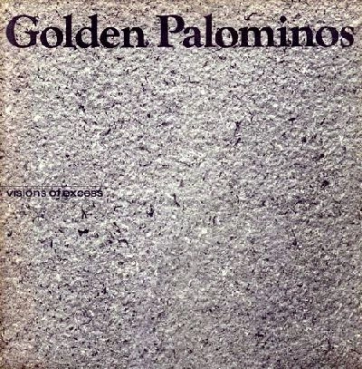 GOLDEN PALOMINOS / ゴールデン・パロミノス / ヴィジョンズ･オブ･エクセ（紙