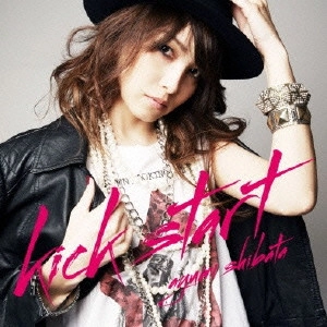 SHIBATA AYUMI / 柴田あゆみ / kick start