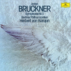 HERBERT VON KARAJAN / ヘルベルト・フォン・カラヤン / ブルックナー:交響曲第5番
