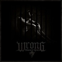 WRONG / MEMORIES OF SORROW