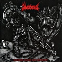 ABSCESS / BOURBON, BLOOD AND BUTCHERY