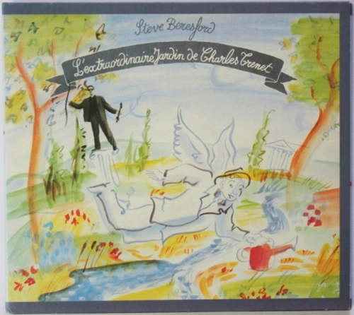 STEVE BERESFORD / スティーヴ・ベレスフォード / L'EXTRAORDINAIRE JARDIN D E CHARLES TRENET