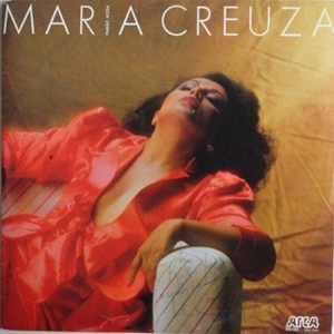 MARIA CREUZA / マリア・クレウーザ / PAIXAO ACESA