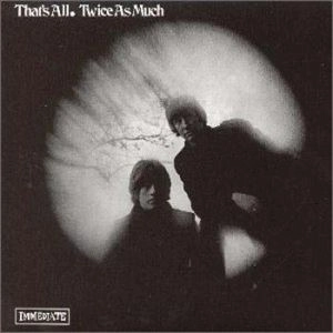 TWICE AS MUCH / トゥワイス・アズ・マッチ / THAT'S ALL