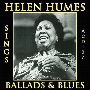 HELEN HUMES / ヘレン・ヒュームズ / SINGS BALLADS & BLUES