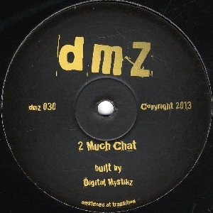 DIGITAL MYSTIKZ / 2 MUCH CHAT/CORAL REEF