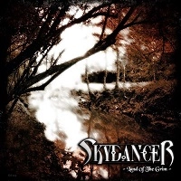 SKYDANCER / LAND OF THE GRIM