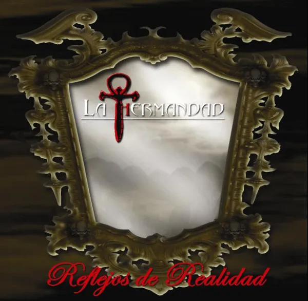 LA HERMANDAD / REFLEIOS DE REALIDAD