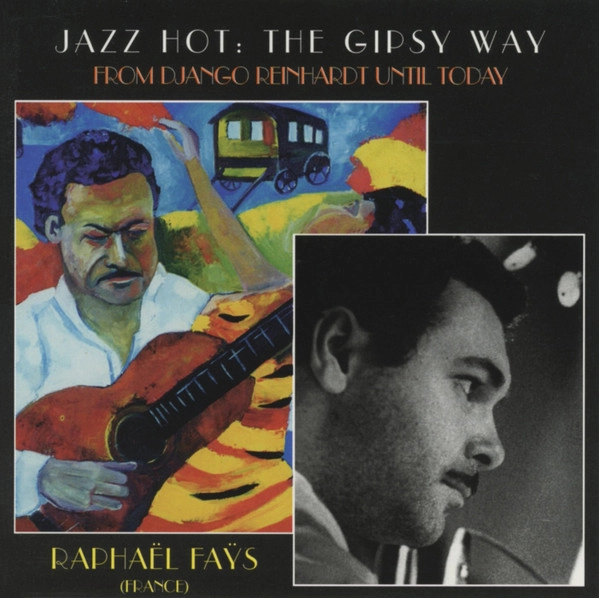 RAPHAEL FAYS / ラファエル・ファイス / JAZZ HOT:THE GYPSY W