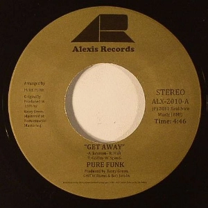 PURE FUNK / GET AWAY + NOTHING LEFT IS REAL