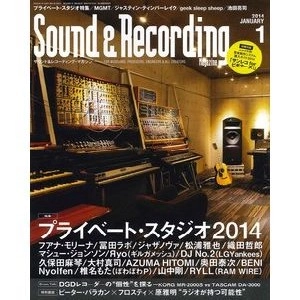 SOUND & RECORDING MAGAZINE / サウンド&レコーディング・マガジン / 2014年1月