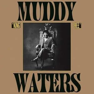 MUDDY WATERS / マディ・ウォーターズ / KING BEE (180G)