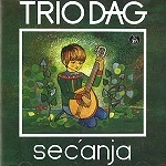 TRIO DAG / SECANJA