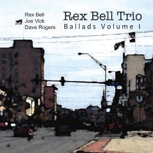 REX BELL / レックス・ベル / BALLADS, VOL.1
