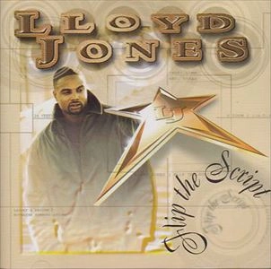 LLOYD JONES / FLIP THE SCRIPT