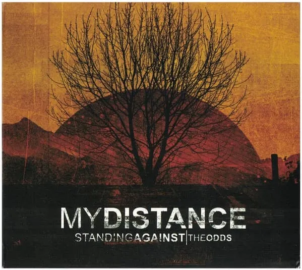 MY DISTANCE / STANDING AGAINST THE