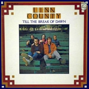 LINN COUNTY / TILL THE BREAK OF DAWN