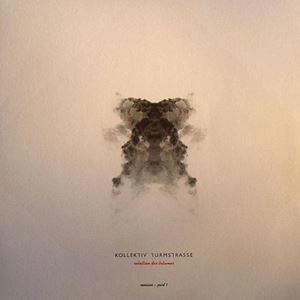 KOLLEKTIV TURMSTRASSE / REBELLION DER TRAEUMER REMIXES PART1
