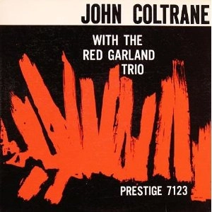 JOHN COLTRANE / ジョン・コルトレーン / WITH THE RED GARLAND TRIO(MONO)