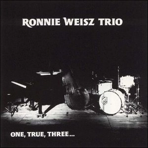 RONNIE WEISZ / ONE, TRUE, THREE