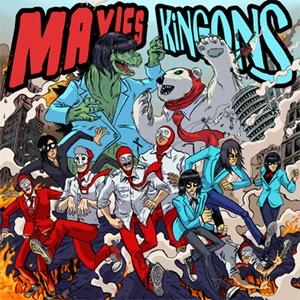 KINGONS : THE MAXIES  / KINGONS:MAXIES