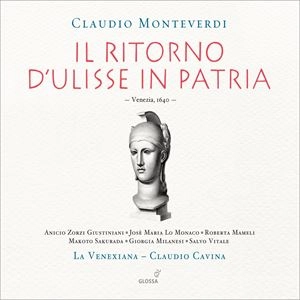 CLAUDIO CAVINA / クラウディオ・カヴィーナ / MONTEVERDI: IL RITORNO D'ULISSE IN PATRIA