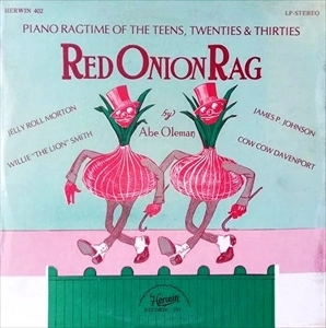 V.A. (PIANO RAGTIME) / RED ONION RAG PIANO RAGTIME OF THE TEENS, TWENTIES & THIRTIES