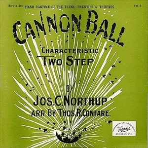 V.A. (PIANO RAGTIME) / CANNONBALL PIANO RAGTIME OF THE TEENS, TWENTIES & THIRTIES VOL. 2