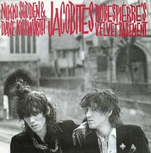 JACOBITES / ROBESPIERRE'S VELVET BASEMENT