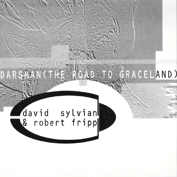 DAVID SYLVIAN & ROBERT FRIPP / DARSHAN