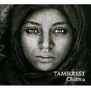 TAMIKREST / タミクレスト / シャトマ / CHATMA