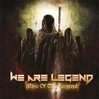 WE ARE LEGEND / RISE OF THE LEGEND
