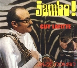 GUY LAFITTE / ギィ・ラフィット / JAMBO!