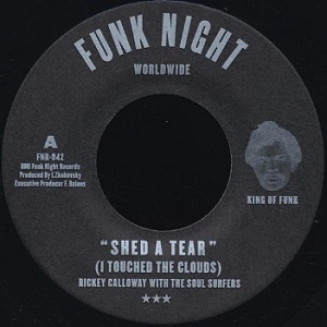 RICKEY CALLOWAY WITH THE SOUL SURFERS / SHED A TEAR (I TOUCHED THE CLOUDS) + GET IT RIGHT PART #4