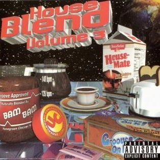 BAM BAM / HOUSE BLEND VOLUME 3