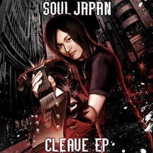 SOUL JAPAN / クリーブイーピー / CLEAVE EP