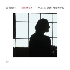 ELENI KARAINDROU / エレニ・カラインドルー / MEDEA