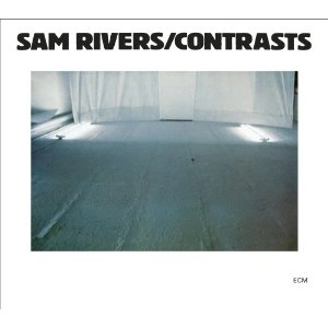 SAM RIVERS / サム・リヴァース / CONTRASTS