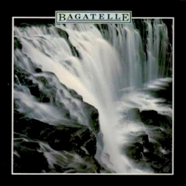 BAGATELLE / BAGATELLE