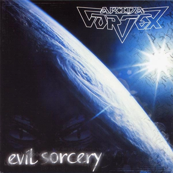 ARIDA VORTEX / アリダ・ヴォルテックス / EVIL SORCERY